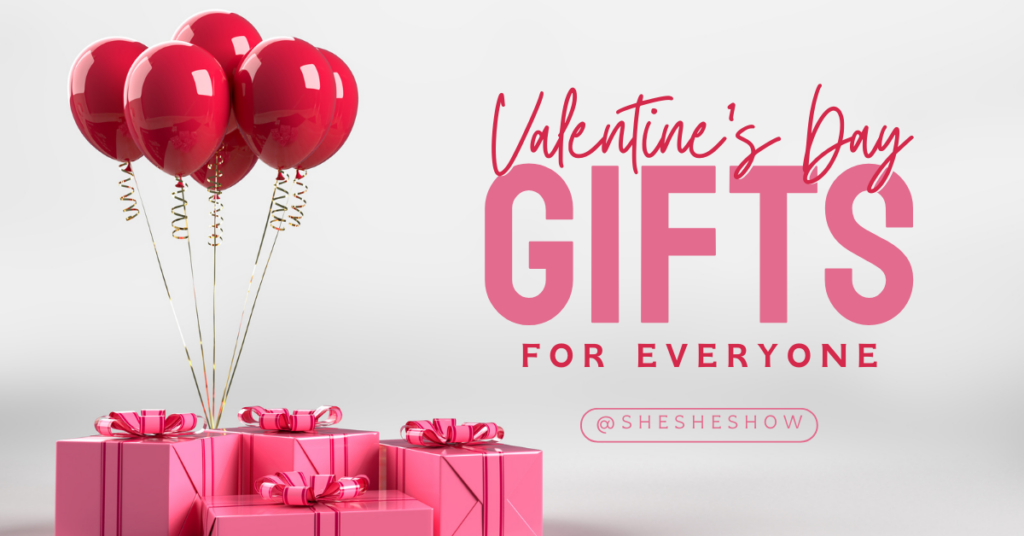 Valentine's Day gifts for everyone